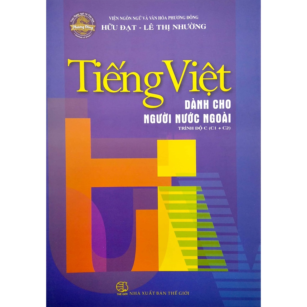 Sách Tiếng Việt Dành Cho Người Nước Ngoài - Trình Độ C1+C2