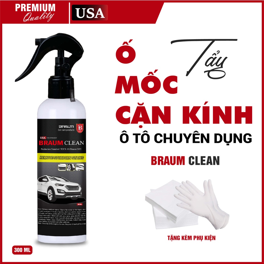 Tẩy Ố, Tẩy Cặn Canxi, Ố Vảy Cá, Ố Cầu Vồng Kính Ô Tô - Braum Clean 300ml