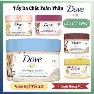 Bản Mỹ Tẩy Tế Bào Chết Toàn Thân Dove Exfoliating Body Polish 298gr Macca- Lựu - Đường Nâu - Lavender Chính Hãng