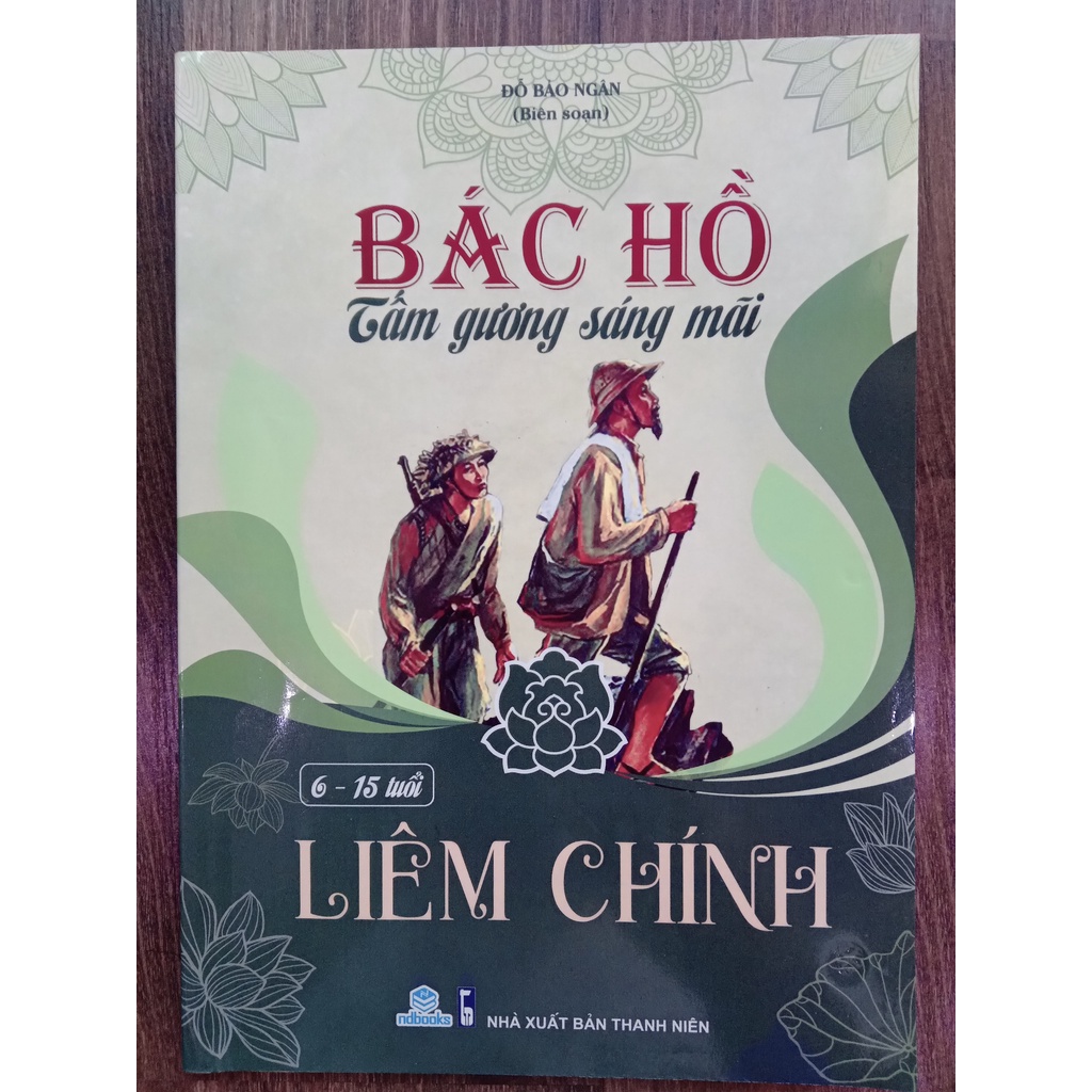 Sách - Bác hồ tấm gương sáng mãi (6-15 tuổi ) - Liêm chính