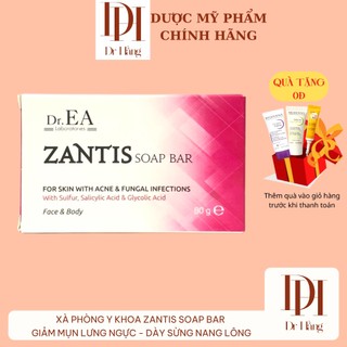 Xà Phòng Dr EA Zantis soap bar giảm mụn lưng ngực , viêm nang lông, dày sừng nang lông. xà bông zantis