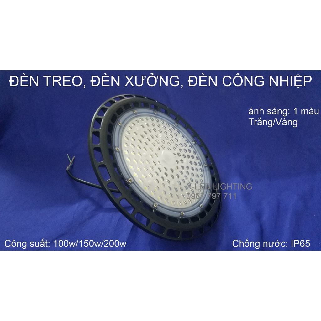 ĐÈN HIGHBAY, NHÀ KHO, NHÀ XƯỞNG, UFO 100W - 150W - 200W