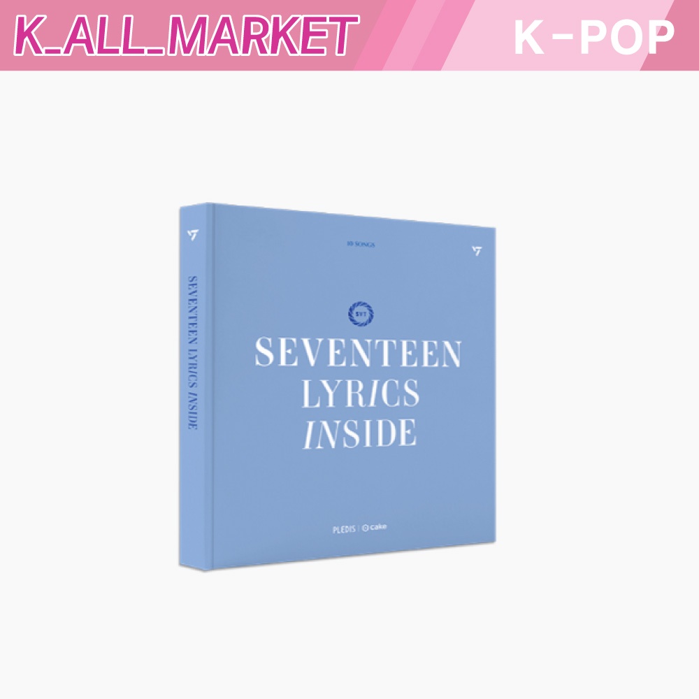 [Vận CHUYỂN NGAY HÔM NAY] SEVENTEEN LYRICS BÊN TRONG
