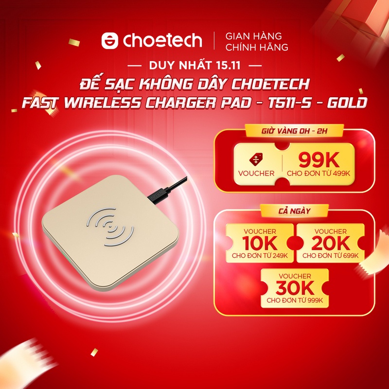 Đế sạc không dây CHOETECH 10W - T511-S - Gold (iPhone 12/Airpods 2/Airpods Pro/điện thoại Android có sạc không dây)