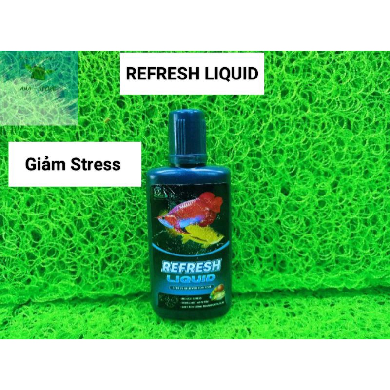 Dung Dịch REFRESH LIQUID Giảm Stress Cho Cá Cảnh.