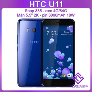 Điện thoại HTC U11 màn 5.5 inch 2K - Snap 835 ram 4G 64G