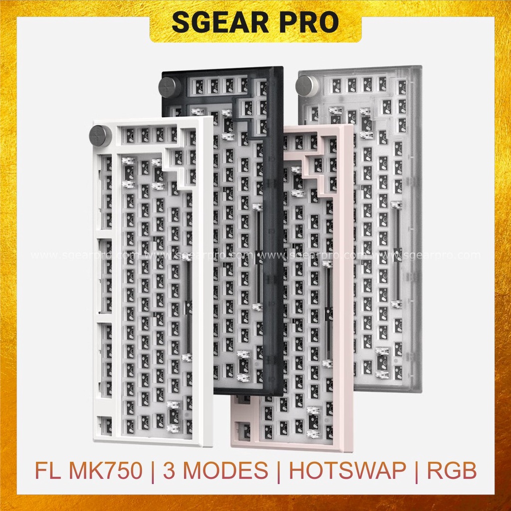KIT Bàn Phím Cơ FL-Esports MK750 3 Modes Mạch xuôi | Gasket Mount | Hotswap | RGB | SGear Pro