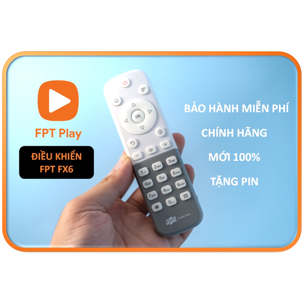 Điều khiển FPT, Hàng chính hãng mới 100%, Remote FPT FX6, Tặng kèm Pin AAA