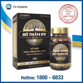 BỔ THẬN PV PLUS ( bổ thận, tăng cường sức khỏe, hỗ trợ cải thiện sinh lý)