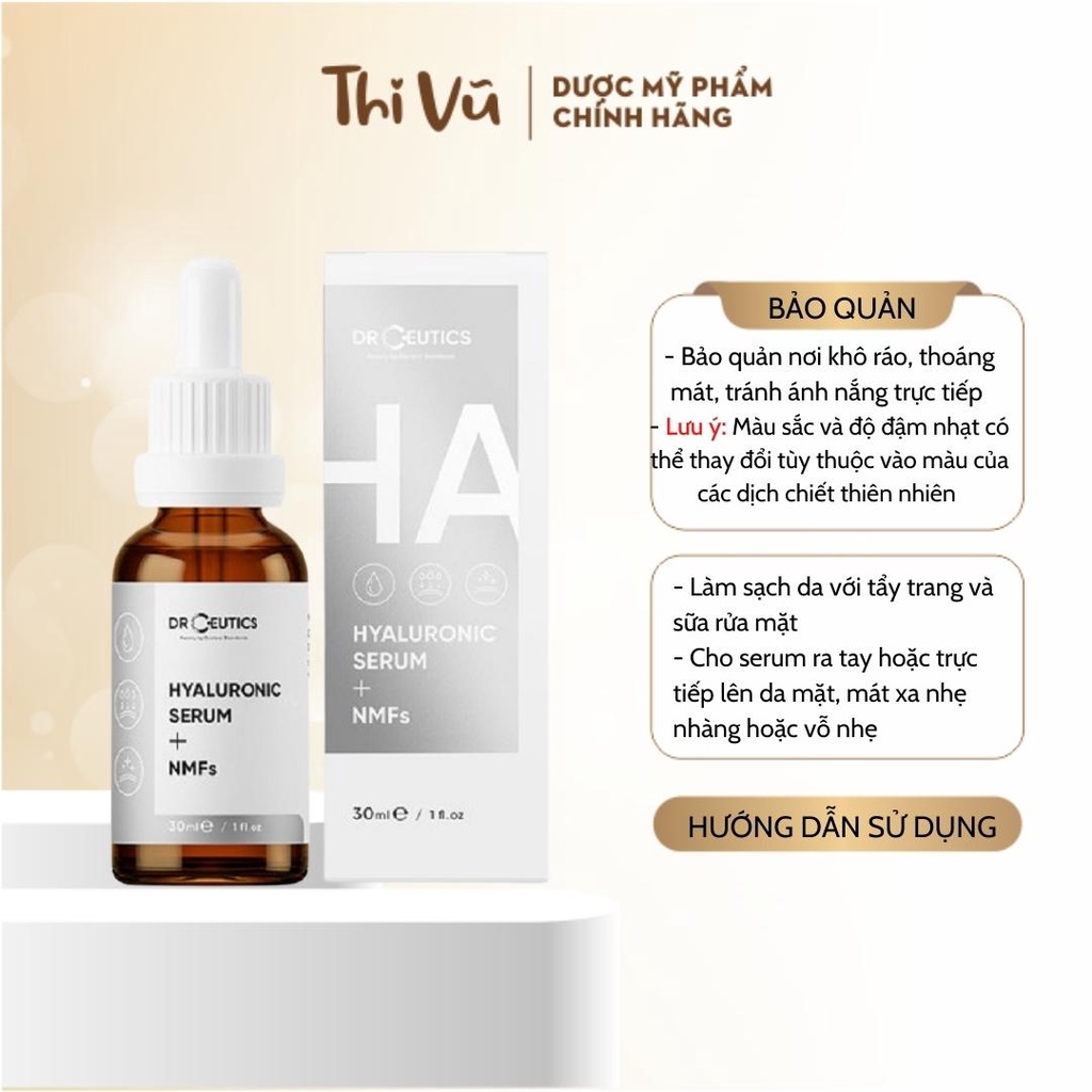 Tinh chât Serum HA Drceutics Cấp Ẩm Và Căng Bóng Da Hyaluronic Acid + NMFs 30ml - Thi Vũ