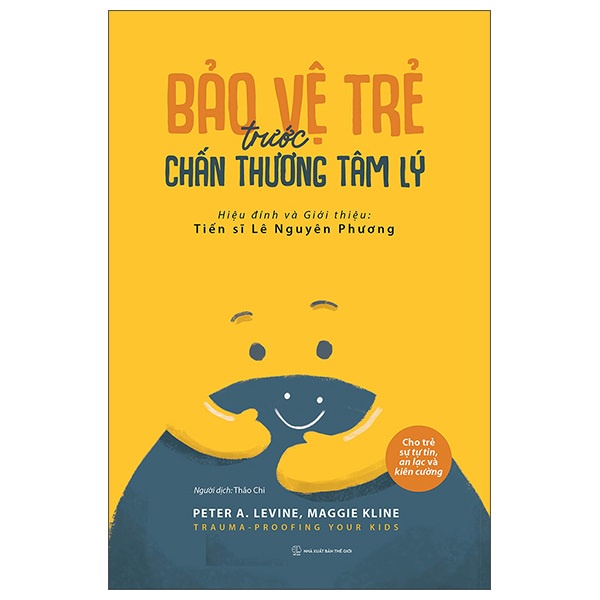 Sách - Bảo Vệ Trẻ Trước Chấn Thương Tâm Lý