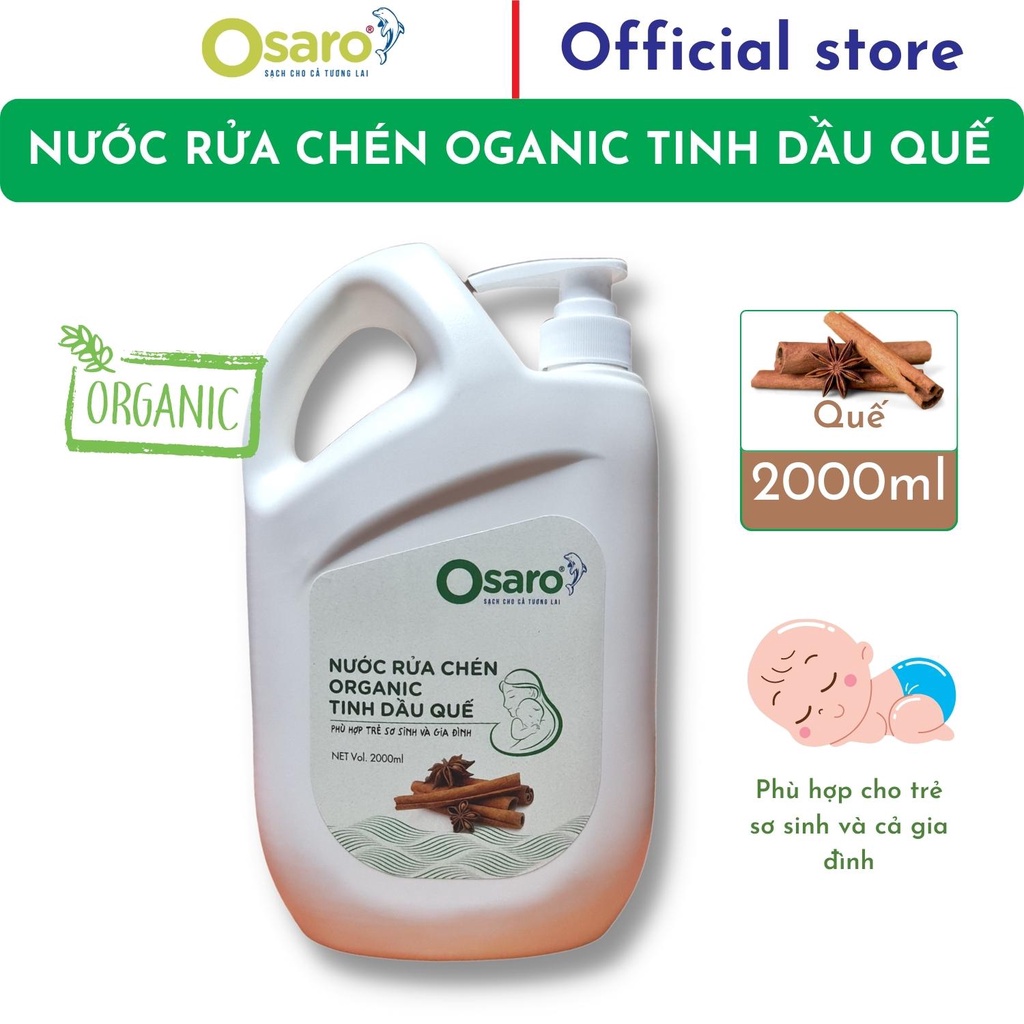 Nước rửa chén OSARO organic hữu cơ sinh học cho da nhạy cảm tinh dầu quế 2 lít