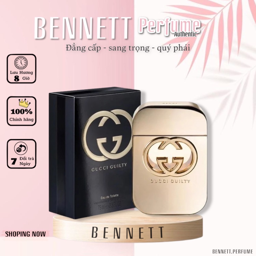 - 𝐁𝐄𝐍𝐍𝐄𝐓𝐓 - Nước hoa nữ  | Gucci Guilty EDT