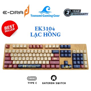 Bàn phím cơ E-dra EK3104 Lạc Hồng I Gateron Switch I BH 2 năm