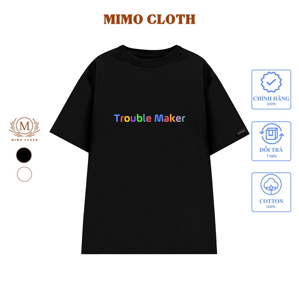 Áo Thun Local Brand Cặp Đôi Nam Nữ Unisex MIMOCLOTH Áo Đôi Trouble Maker