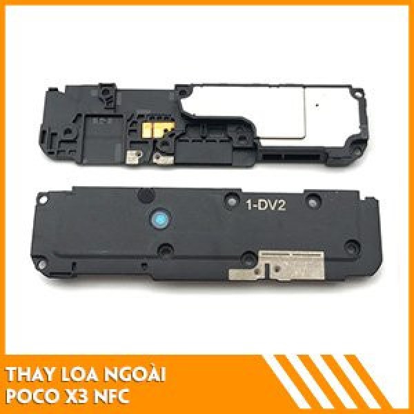 LOA NGOÀI XIAOMI POCO X3 bảo hành đổi mới