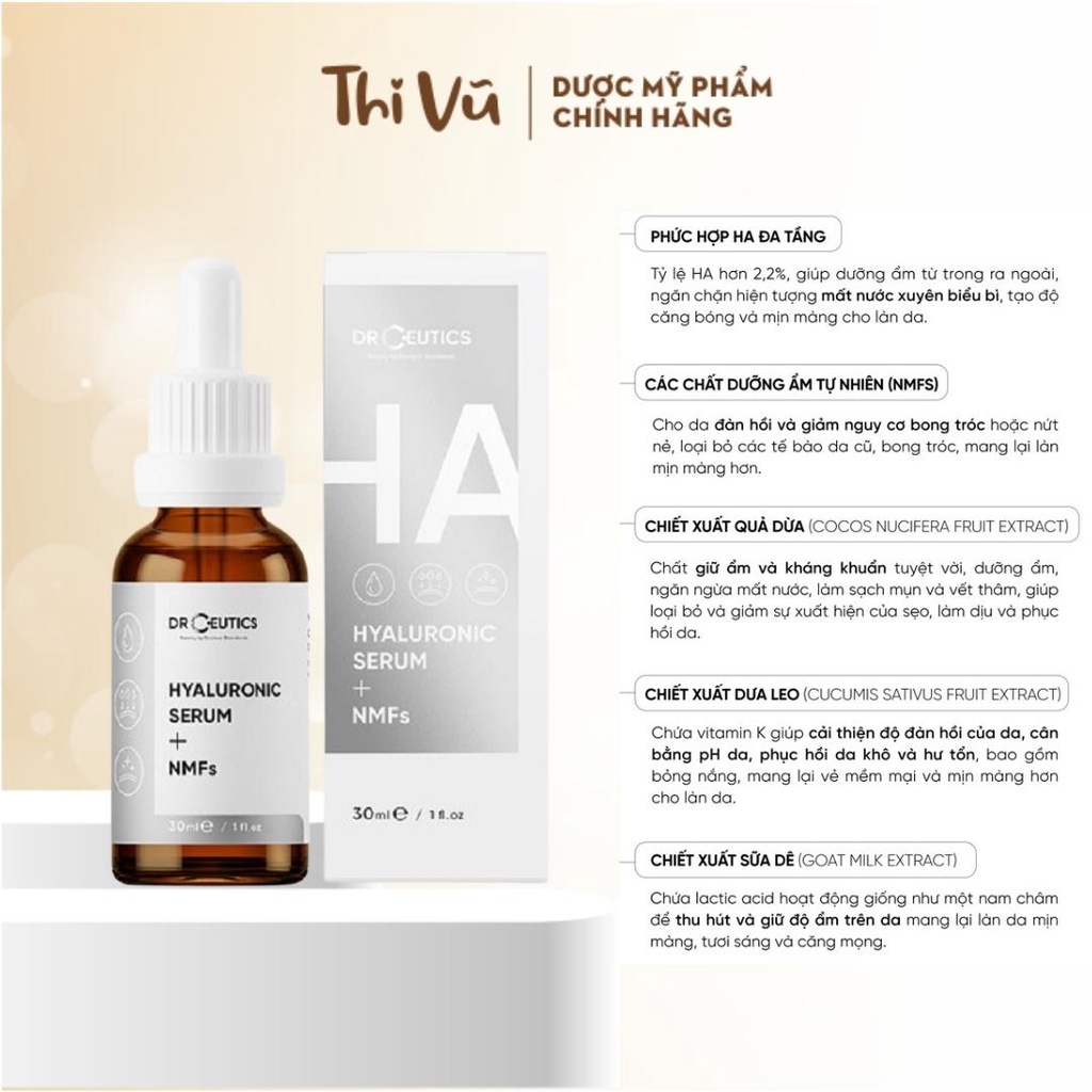 Tinh chât Serum HA Drceutics Cấp Ẩm Và Căng Bóng Da Hyaluronic Acid + NMFs 30ml - Thi Vũ