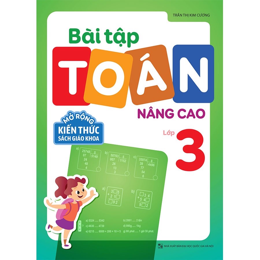 Sách Bài Tập Toán Nâng Cao Lớp 3 - Mở Rộng Kiến Thức Sách Giáo Khoa - MLB - Bản Quyền