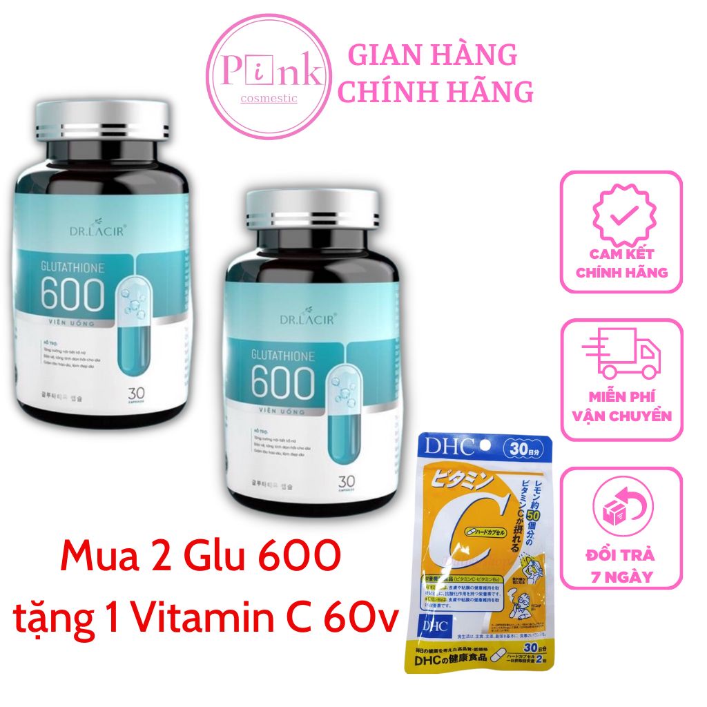 Combo 2 Hộp Viên Uống Glutathion 600mg Dr.Lacir Làm Trắng Da Tặng Kèm 1 Vitamin C 60V