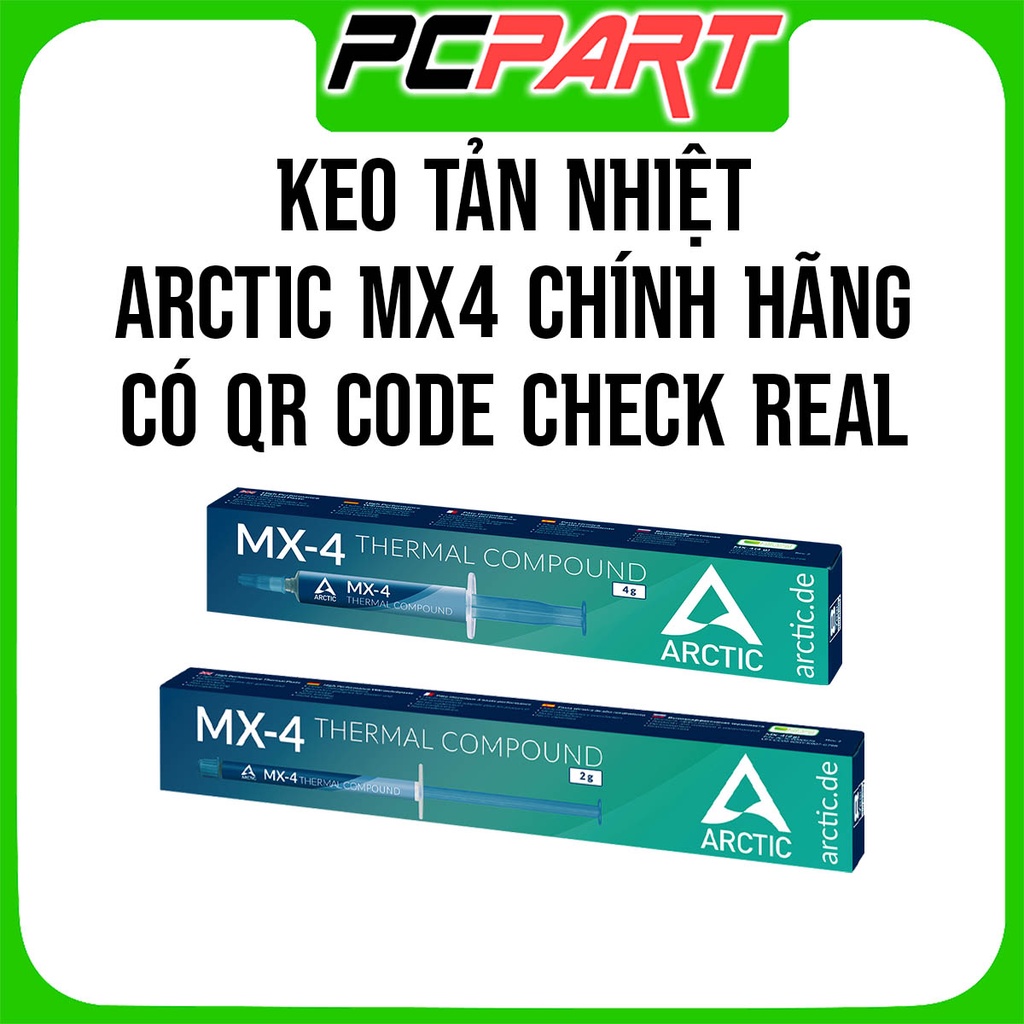 Keo tản nhiệt Arctic MX4 chính hãng, Arctic MX-4 nguyên seal có mã QR code check hàng giả