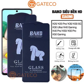 Kính cường lực Baiko Xiaomi K40 K40 Pro K40 Gaming K50 Gaming K30 K30 Ultra K30 Pro K30 5G Full màn cao cấp - GATECO