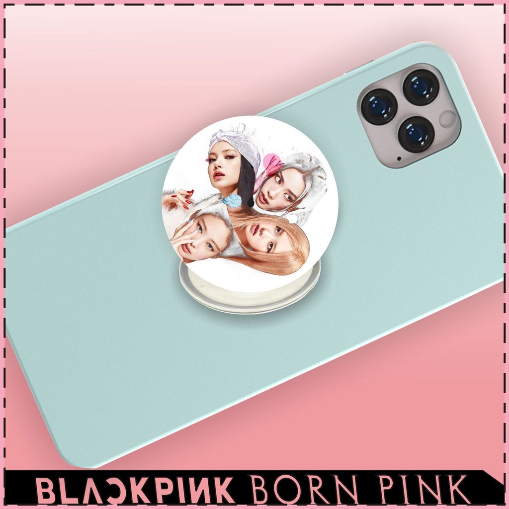 Mới Giá Đỡ Điện Thoại In Hình BLACKPINK BORN PINK Popsockets iRing