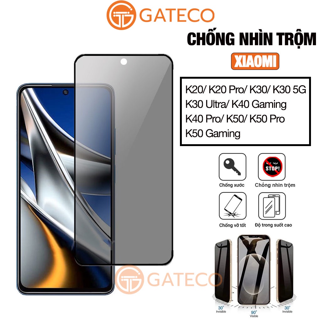 Kính cường lực chống nhìn trộm Xiaomi Redmi K50 Gaming K30 K30 5G K30 Ultra K40 K40 Gaming K40 Pro K20 K50 Gaming_GATECO