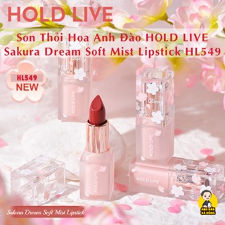 Son Thỏi Hoa Anh Đào HOLD LIVE Sakura Dream Soft Mist Lipstick HL549