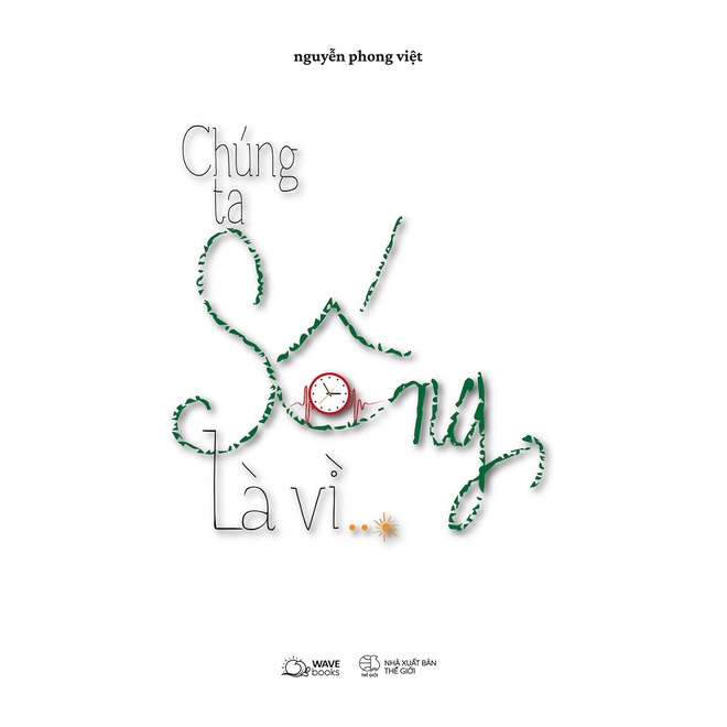 Sách AZ - Chúng Ta Sống, Là Vì…?