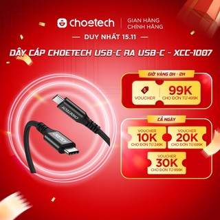 Dây cáp CHOETECH USB-C ra USB-C - XCC-1007 (Macbook, iPad, điện thoại có cổng USB-C. Laptop window có cổng USB-C)