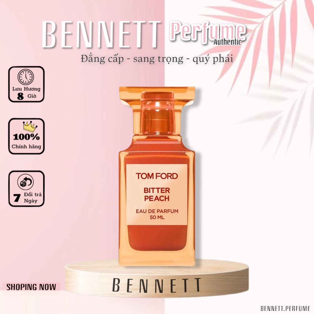 - BENNETT - Nước hoa unisex  | Tom Ford Bitter Peach EDP