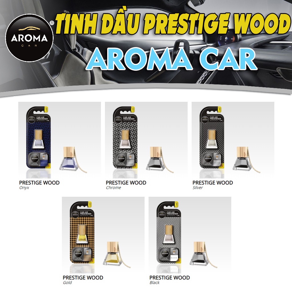 Tinh dầu treo ô tô Aroma Prestige Wood 7ml