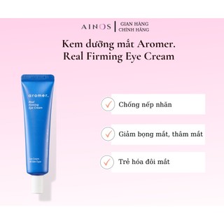 Kem dưỡng mắt chống nếp nhăn Aromer Real Firming Eye Cream