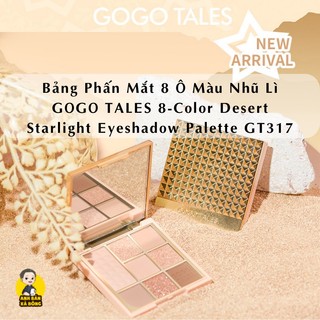 Bảng phấn mắt 8 ô màu nhũ lì gogo tales 8-color desert starlight eyeshadow palette gt317