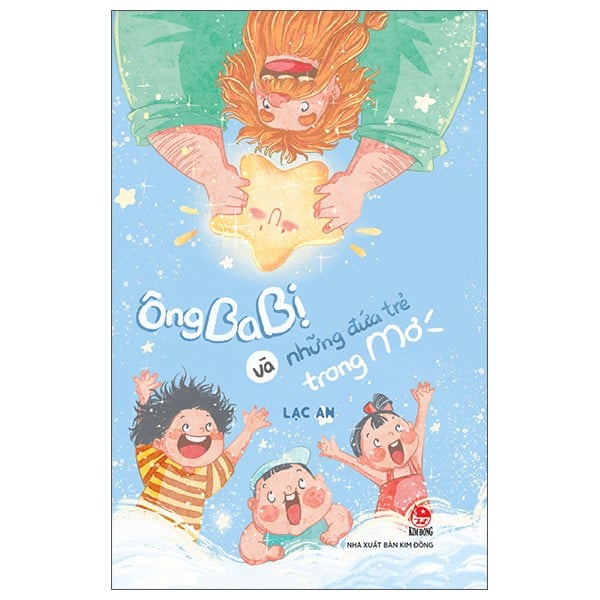 Sách - Ông Ba Bị Và Những Đứa Trẻ Trong Mơ - 8935244879261
