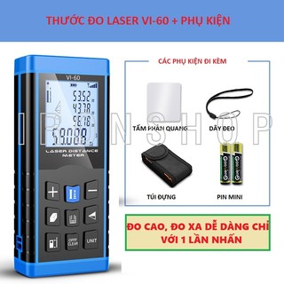 Thước Laser Hiện Đại, công nghệ đi đầu, giúp đo nhanh khoảng cách chỉ bằng 1 lần nhấn, chính xác đến từng mm loại VI-60m