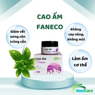 Cao ấm FANECO làm ấm sâu cho cơ thể, giảm vết côn trùng cắn 20gr