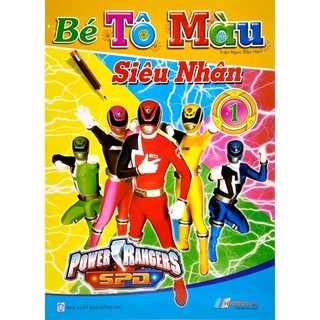 Sách Bé Tô Màu Siêu Nhân - Tập 1