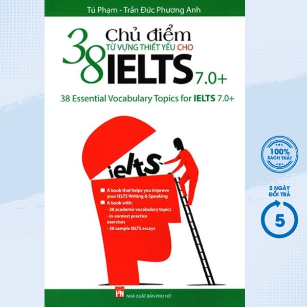 Sách - 38 Chủ Điểm Từ Vựng Thiết Yếu Cho Ielts 7.0+ - PNU