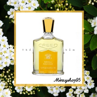 Nước hoa creed neroli sauvage edp 5ml/10ml/20ml