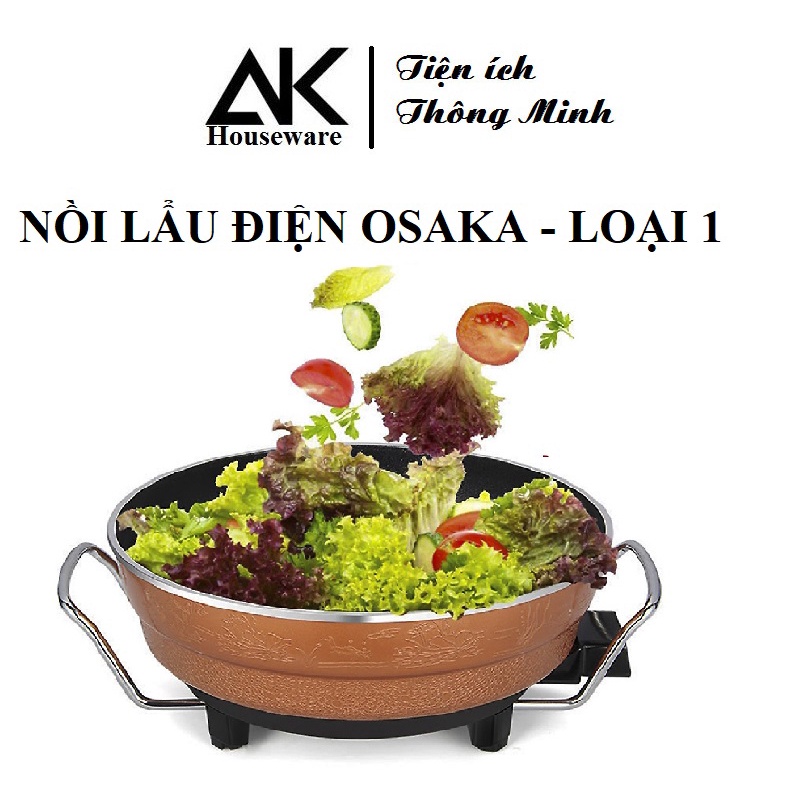 NỒI LẨU ĐA NĂNG OSAKA [CHÍNH HÃNG], chảo điện đa năng Osaka (xào, nấu, luộc, lẩu..)