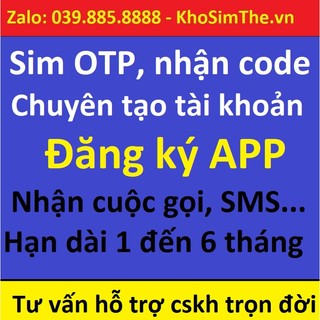 Sim 0đ vietnamobile, nghe, nhận sms otp code, tạo fb,shope,zalo,sen,lad,gmail,mmo... Nghe gọi vào mạng