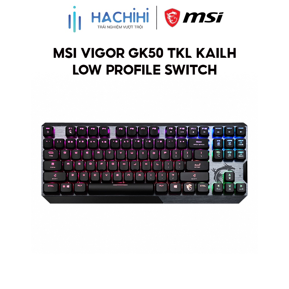 Bàn phím cơ gaming MSI Vigor GK50 TKL Kailh Low Profile Switch (màu đen)