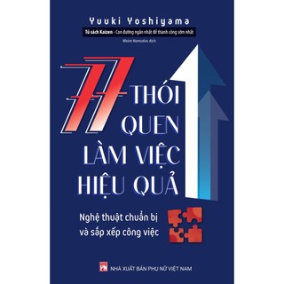 Sách - 77 thói quen làm việc hiệu quả - yuuki yoshiyama