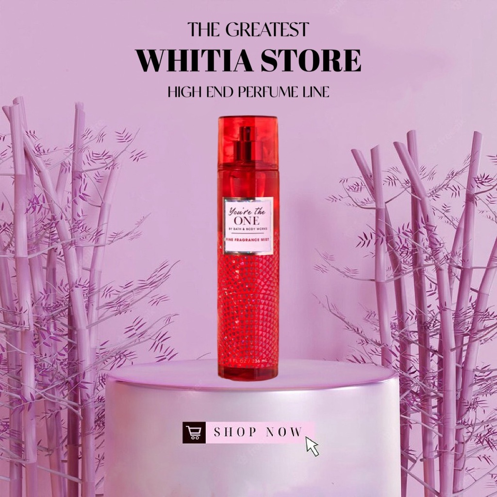 You're The One - Bath & Body Works Whitia