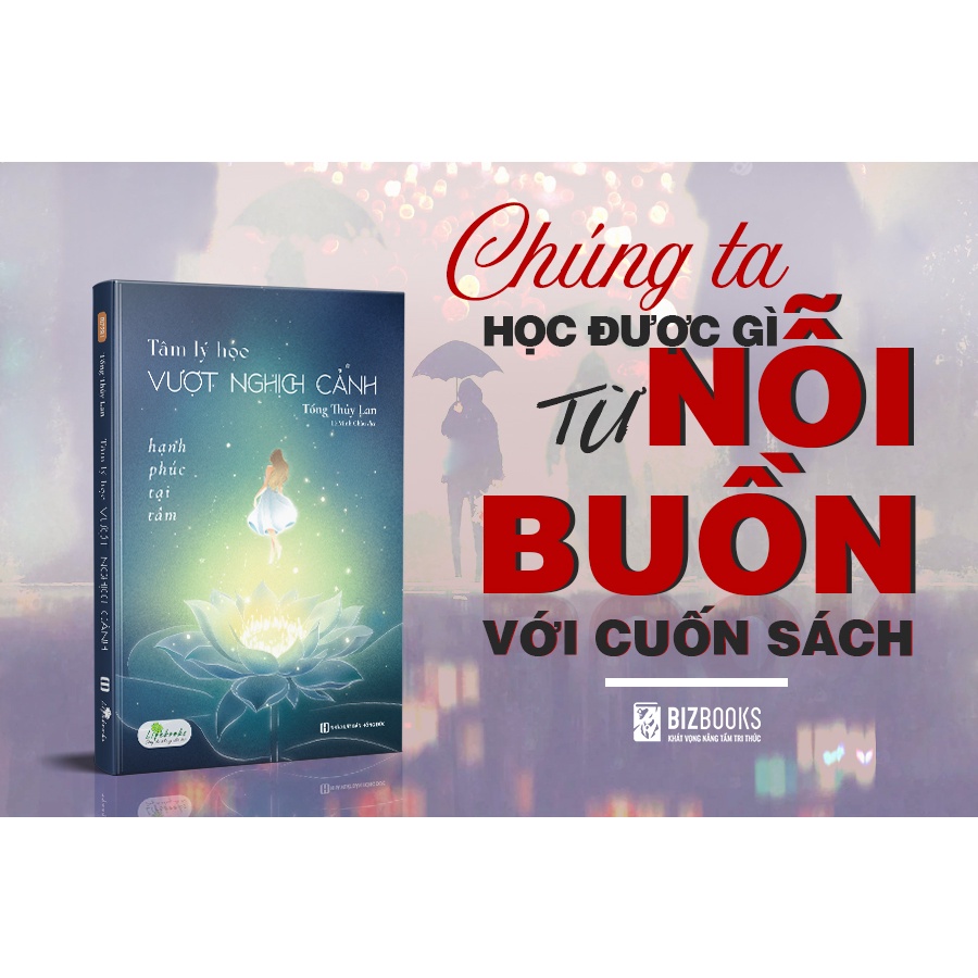 Sách Tâm Lý Học Vượt Nghịch Cảnh: Hạnh Phúc Tại Tâm - Cách Đối Mặt Với Phần Yếu Đuối Ẩn Sâu Bên Trong Bản Thân