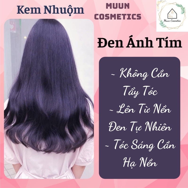 Thuốc Nhuộm Tóc Màu Đen Ánh Tím (Tặng Kèm Oxy + Chụp Tóc + Bao Tay)