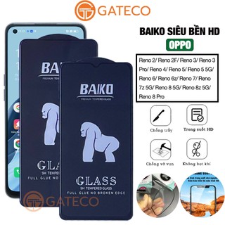 Cường lực oppo reno 8 a76 a77 a78 a57 a5s a54 f5 a74 a55 a53 f11 a17 f7 f9 pro 4 5 7 7z 6 6z 5g full màn kính [Baiko]