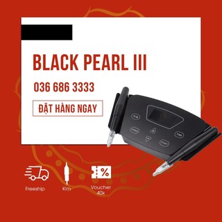 Máy Phun Xăm Kỹ Thuật Số Black Pearl 3 - Phun mày + mí siêu nét, bao đậm mịn từng hạt