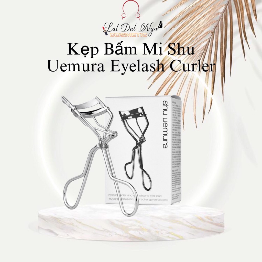 Kẹp Bấm Mi Shu Uemura Eyelash Curler